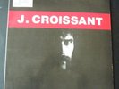 RARE FRENCH 1986 PRIVATE LP-JEAN CROISSANT-GUITAR-ROCK-FUZZ-VOCAL-THIEFAINE