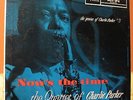 Charlie Parker Quartet LP: Now's The Time. 1957.  (E to E+)
