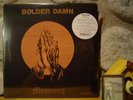 BOLDER DAMN Mourning LP/1971 US Hard Fuzz Rock/Grand Funk/MC5/Pentagram/Phafner