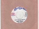 Brad Stuart That Day When She Needed Me 1971 Sir Graham 45 Near Mint Rare Soul