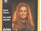 Dalida Jésus Kitsh . SP préssage Portugal . Rare