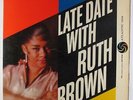 Ruth Brown - Late Date LP - Atlantic Mono DG