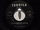 The Individuals  Tequila 101  Heartbreak Hotel b/w La Bamba  Chuck Rio
