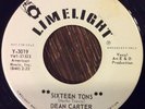 DEAN CARTER Sixteen Tons / The Lucky One 45, POPCORN Rockabilly on Limelight NM-