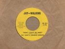 Ray Gant & Arabian Knights - Dont Leave Me Baby - Jay Walking - Northern Soul Cr