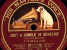 THE REVELLERS  Just a bundle of sunshine / Every sunday afternoon   78rpm  S6800