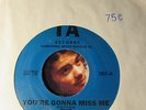 UNPLAYED 1966 MONO = 13Th FLOOR ELEVATORS = YOU'RE GONNA MISS ME (45) PSYCH GARA
