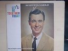 Mister Rogers LET'S BE TOGETHER TODAY Small World Records LP 1968