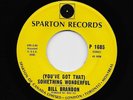 Bill Brandon - Something Wonderful / Rainbow Road (Soul, 45)