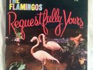 DOO WOP LP - THE FLAMINGOS - REQUESTFULLY YOURS-END LP308 Orig MONO EX/EX