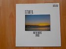 Between – And The Waters Opened lp 