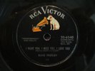 ELVIS PRESLEY I Want You, I Need You, I Love You/My Baby Left Me 78