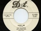 Hear- Rare Rockabilly Reissue 45- The Phantom- Love Me- Dot Records # 16056 - M-