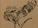 MURPHY BLEND: First loss (1970); Missing Vinyl MV008;  LP NEU