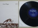 ANNE BRIGGS, SELF TITLED 1971 1st PRESS A-1 A/B-1 A TOPIC RECORD LABEL VINYL LP.
