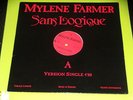 MAXI 45 TOURS - MYLENE FARMER - SANS LOGIQUE - 1989 - PROMOTIONNEL