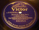 PAUL WHITEMAN ORCH GEORGE GERSHWIN Rhapsody In Blue/Pt 2 VICTOR 55225