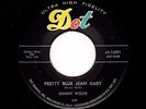'57 Texas Teen R&R DANNY WOLFE Pretty Blue Jean Baby/Once With You M- HEAR BOTH