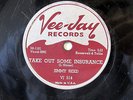 JIMMY REED-TAKE OUT SOME INSURANCE /YOU KNOW I LOVE YOU ON VEE JAY BLUES 78RPM