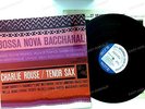 Charlie Rouse - Bossa Nova Bacchanal US LP 1963 Blue Note Stereo Van Gelder //1