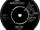 ALICE RARE IRISH ONLY 45 PROUD MARY JIMI SLEVIN ON GUITAR FROM 1970 EX COPY