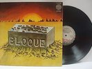 BLOQUE - LP 1978 SPAIN - CHAPA DISCOS