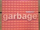 Garbage: 