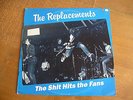 THE REPLACEMENTS - The Shit Hits The Fans Lp Album Vinyl Rock, Punk, Indie