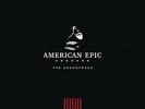 Columbia - American Epic [Original Motion Picture Soundtrack]