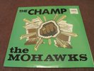 The Mohawks - The Champ - 12