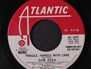 SAM DEES: Fragile, Handle With Care / Mono 45 (dj, 70s Modern Soul,  )