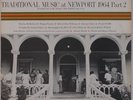 TRADITIONAL MUSIC AT NEWPORT: 1964 Part 2 Vanguard Blues Folk Gospel LP