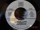 NORTHERN SOUL ; LOU RAGLAND / I TRAVEL ALONE ... ( ERIC RECORD ISSUE )