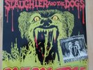 SLAUGHTER AND THE DOGS Do It Dog Style Multi Colour Clear Vinyl/Punk/Sex Pistols