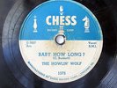 HOWLIN WOLF-BABY HOW LONG /EVIL IS GOIN ON ON CHESS BLUES 78RPM