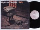 BIG MAMA THORNTON Jail VANGUARD LP