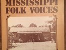 Mississippi Folk Voices Southern Folklore Record 101 Rare Blues Folk Vinyl NM