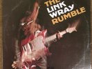 The LINK WRAY Rumble LP S/SEALED  Boz Scaggs,Bernie Krause liners Pete Townshend