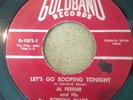 Rare L.A. Rockabilly RE- AL FERRIER Let's Go Bopping Tonight (Booping) GOLDBAND