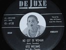 OTIS WILLIAMS & CHARMS 45 No Got De Woman / Nowhere On Earth Deluxe 6185