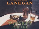Mark Lanegan - Whiskey For The Holy Ghost Vinyl LP (2) Sub Pop NEU