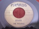 GARAGE SURF 45. THE POLARAS-BREAKER/CRICKET/PHAROS 100