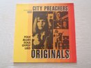 CITY PREACHERS - ORIGINALS - LP DECCA GERMANY SLK 16753-P FOLK BLUES PROMO EX