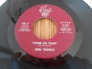 DON THOMAS come on train......
