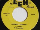 THE MASTERS - JOHNNY CLEAN-UP / TIL I RETURN - RARE DOO WOP LEN 103 HEAR IT