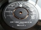 THE V.I.P.'S - DON'T KEEP SHOUTING AT ME RARE RCA VICTOR FREAKBEAT SPOOKY TOOTH