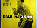 DALE HAWKINS OH  SUZY-Q INSANELY RARE ORIG '57 BLACK LABEL CHESS MONO LP NR MINT