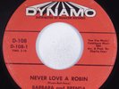 Northern Soul 45 BARBARA & BRENDA Never Love A Robin DYNAMO HEAR