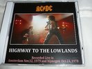 CD.AC/DC .HIGHWAY TO THE LOWLANDS LIVE 78/79.UNRELEASED. SOUNDBOARD .14 TITRES