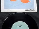 Pulp My Lighthouse Rare Original 1983 Debut 7